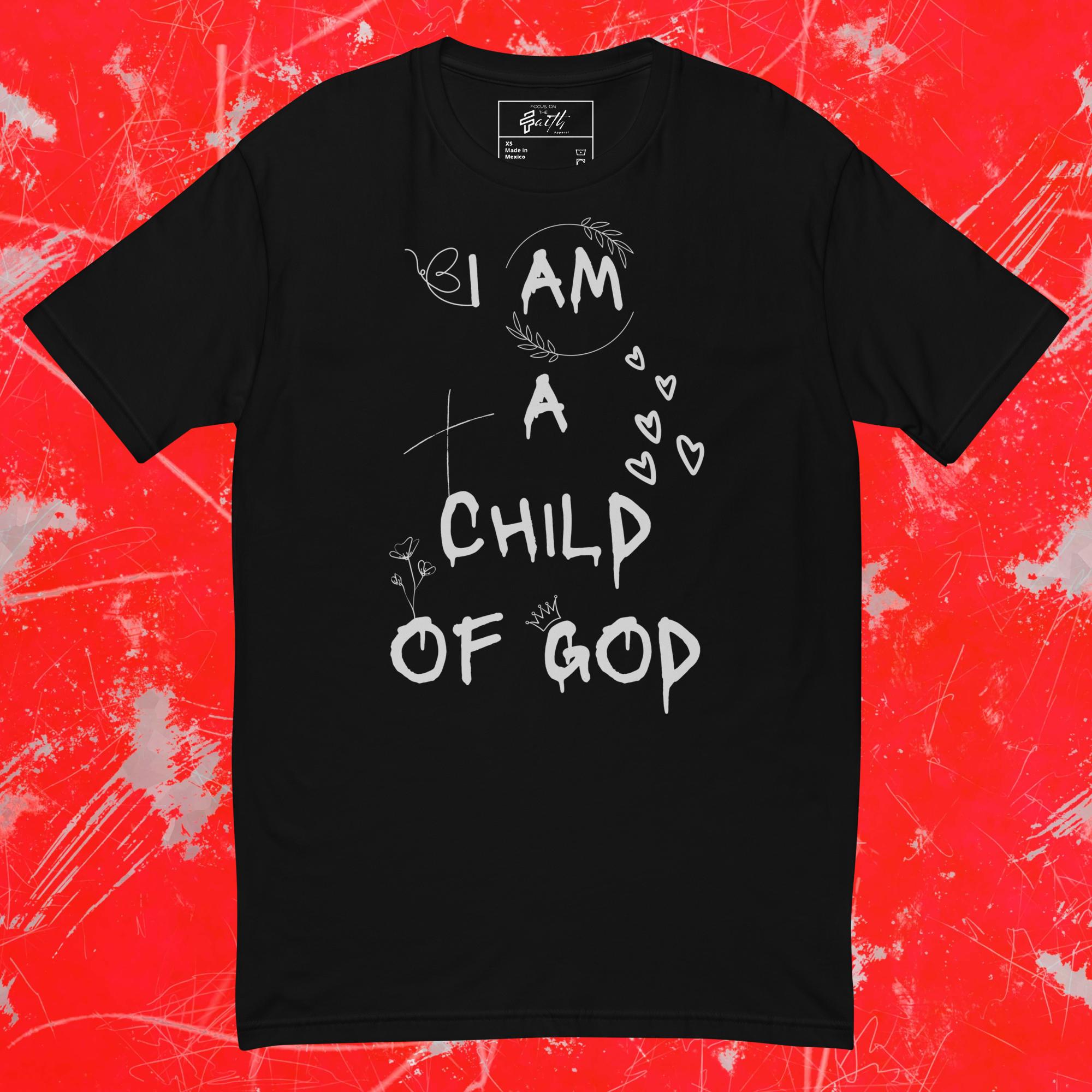 I am a child of God