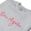 Born Again Tee - Image 5