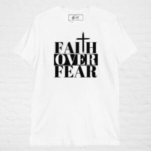 Faith Over Fear White Tee